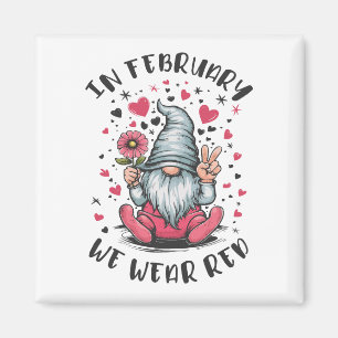 In February We Wear Red Heart Health Awareness Magnet
