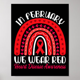 In February We Wear Red Rainbow - Heart Disease Aw Poster