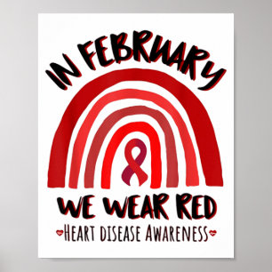 In February We Wear Red Rainbow Heart Disease Awar Poster