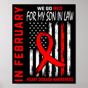 In February We Wear Red Son In Law Heart Disease A Poster