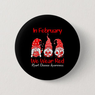 In February We Wear Red Three Gnomes Heart Disease 6 Cm Round Badge