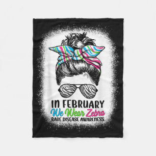 In February We Wear Zebra Messy Bun - Rare Disease Fleece Blanket