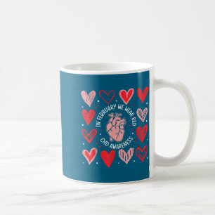 In february wear red chd awareness heart disease coffee mug