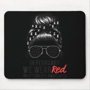 In february wear red chd heart disease awareness mouse pad