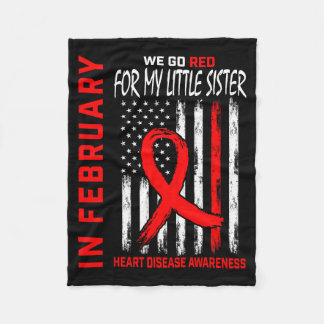 In February Wear Red Little Sister Heart Disease A Fleece Blanket