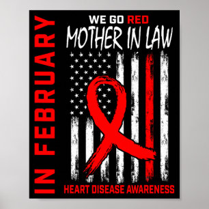 In February Wear Red Mother In Law Heart Disease A Poster