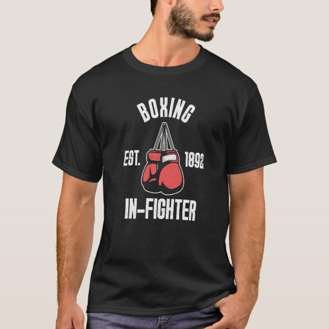 In Fighter Boxing Gloves Boxer Boxing T-Shirt (Front)