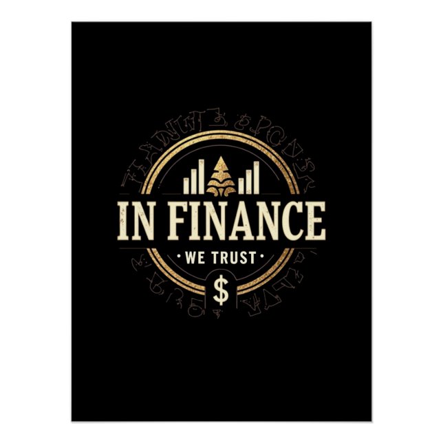 In Finance We Trust – Classic Finance Poster (Front)