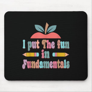 In Fundamentals - Fun Teachers Day  Mouse Pad