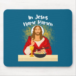 In Funny Jesus Name Ramen Japanese Food Mouse Pad