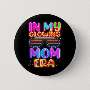 in Glowing Mum Era Groovy Colourful Bright Fathers 6 Cm Round Badge