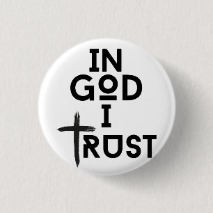 In God I Trust 3 Cm Round Badge