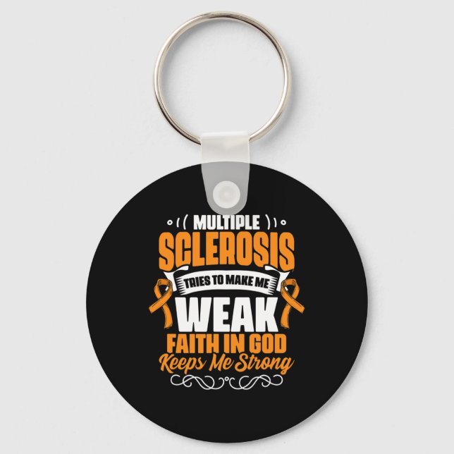 In God Ms Awareness Multiple Sclerosis Survivor  Key Ring (Front)