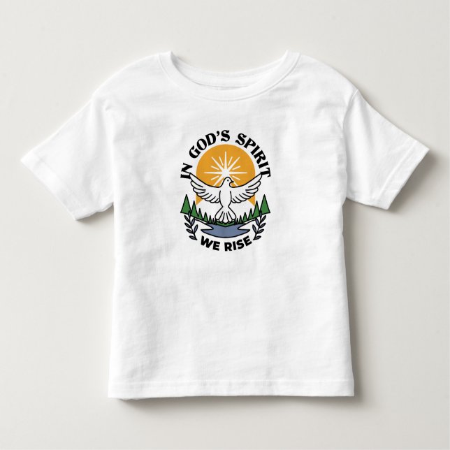 In God’s Spirit We Rise – Faith and Freedom Toddler T-Shirt (Front)