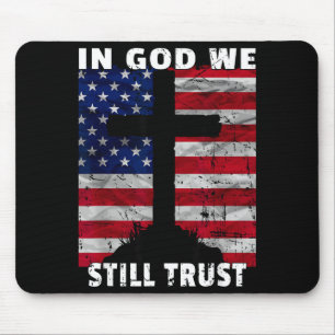 In God We Still Trust American Flag Usa 250th Birt Mouse Pad