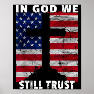 In God We Still Trust American Flag Usa 250th Birt Poster