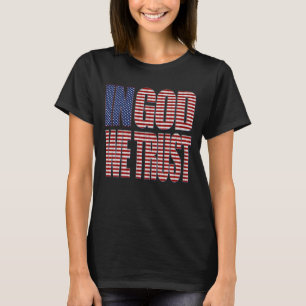 In God We Trust American Christian Patriotic T-Shirt