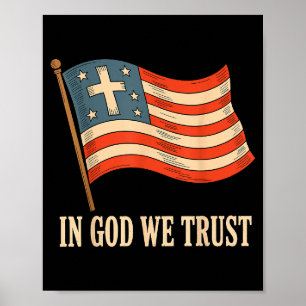 In God We Trust American Flag Cross Faith 4th Of J Poster