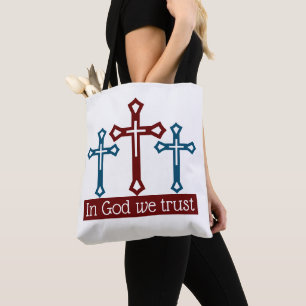 In God We Trust, Crucifix  Tote Bag