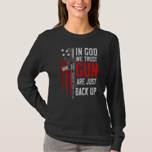 In God We Trust Guns Are Just Backup Ar 15 Vintage T-Shirt
