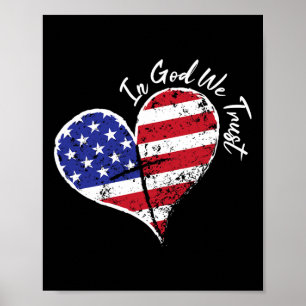 In God We Trust Heart 4th Of July Patriotic Flag C Poster