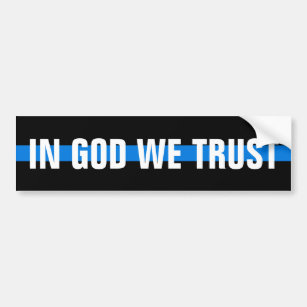 "IN GOD WE TRUST" ON THIN BLUE LINE BUMPER STICKER