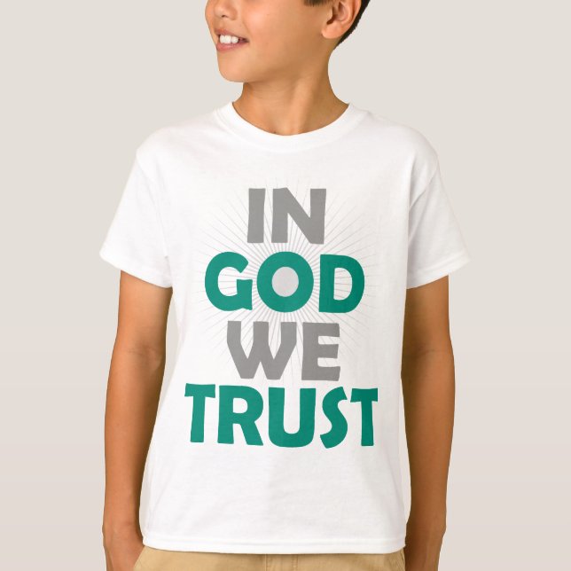 In God We Trust T-Shirt (Front)