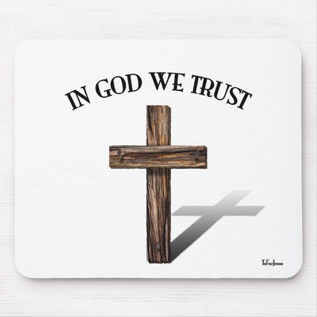 In God We Trust with rugged cross Mouse Pad (Front)