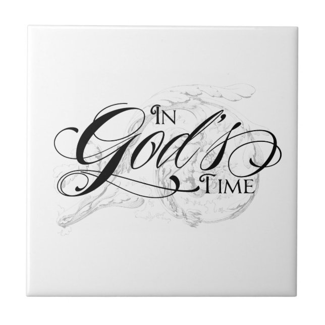 In God's Time Ceramic Tile (Front)