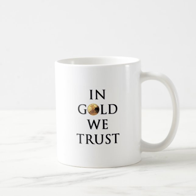 In Gold We Trust Mug (Right)