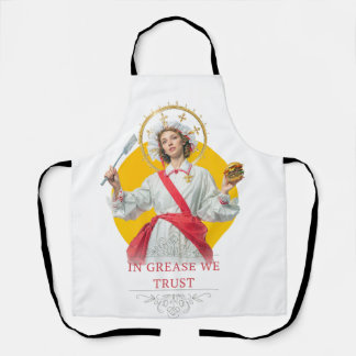 In Grease We Trust. Saint of the Kitchen Apron