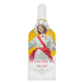 In Grease We Trust. Saint of the Kitchen Cutting Board
