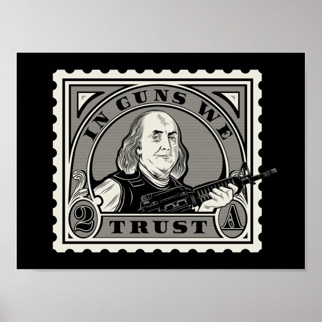"In Guns We Trust" Poster (Front)