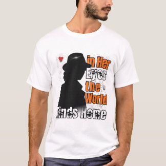 In Her Eyes, The World Finds Home - Romantic love  T-Shirt