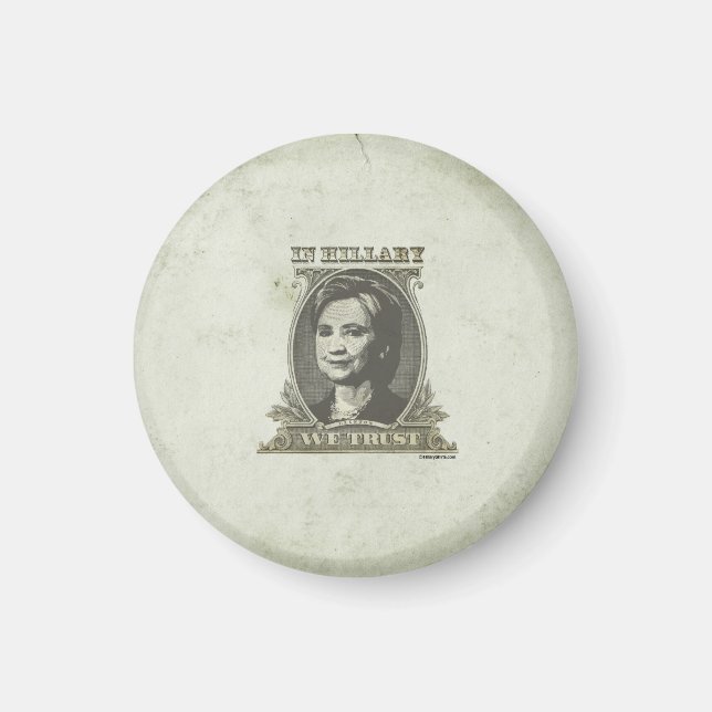 In Hillary We Trust Magnet (Front)