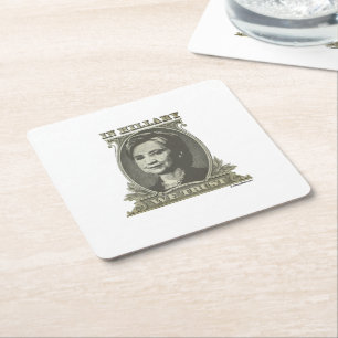 In Hillary We Trust Square Paper Coaster