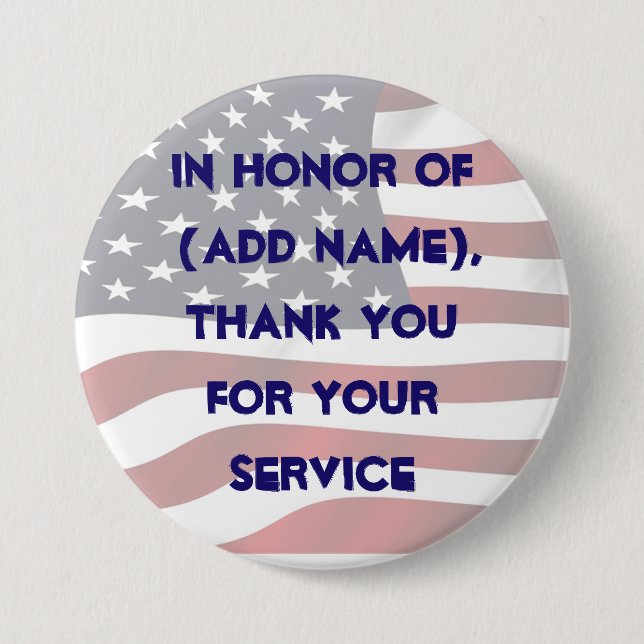 In Honour of your Service Military Button (Front)