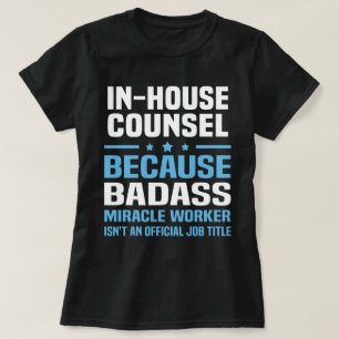 In-House Counsel T-Shirt