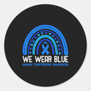 In january blue wear human trafficking awareness classic round sticker