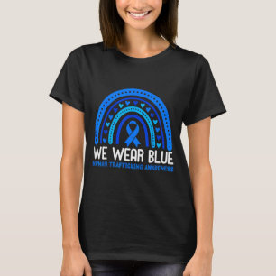 In January Blue Wear Human Trafficking Awareness R T-Shirt
