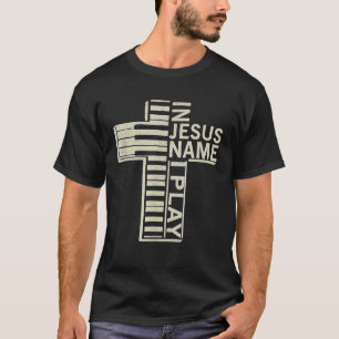 In Jesus Name I Play Piano Lovers Vintage Saying T T-Shirt