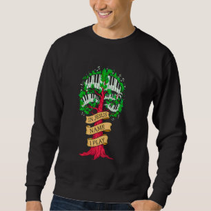 In Jesus Name I Play Piano Player Christian Music Sweatshirt