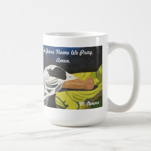 In Jesus Name We Pray, Amen. Coffee Mug