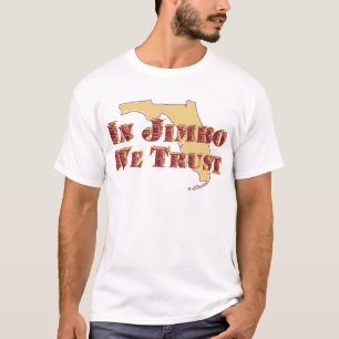 IN JIMBO WE TRUST T-Shirt