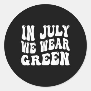 In July We Wear Green Minority Mental Health Aware Classic Round Sticker