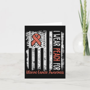In June We Wear Peach For Uterine Cancer Awareness Card