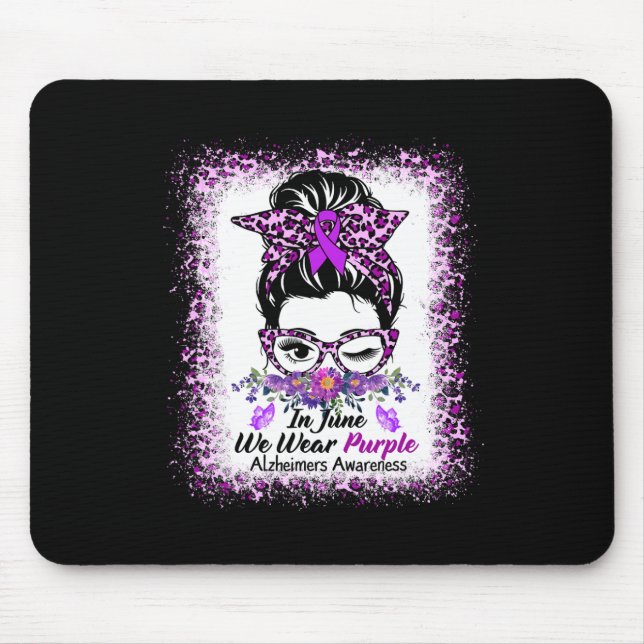 In June We Wear Purple Alzheimer Awareness Messy B Mouse Pad (Front)