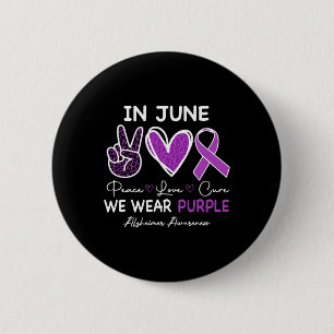 In June We Wear Purple For Heimerheimer Awareness  6 Cm Round Badge