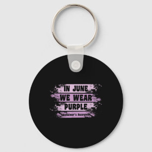 In June We Wear Purple Heimer Awareness Month Key Ring
