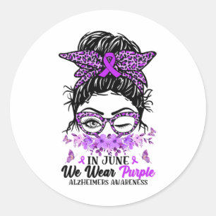 In June We Wear Purple Heimerheimer Awareness Mess Classic Round Sticker